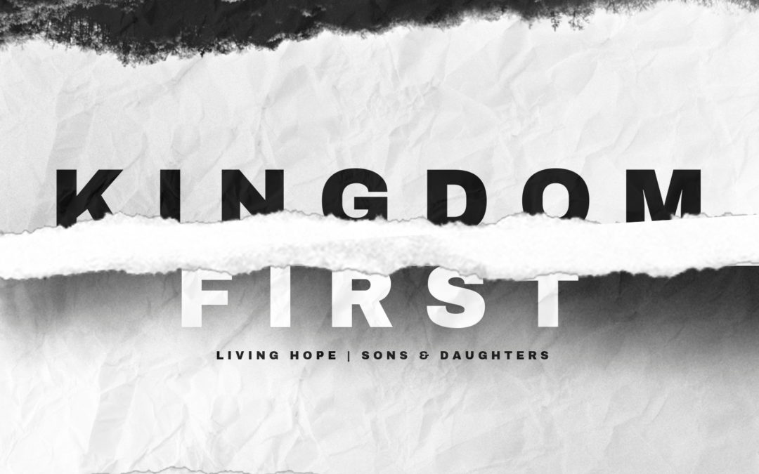 Kingdom-First Life