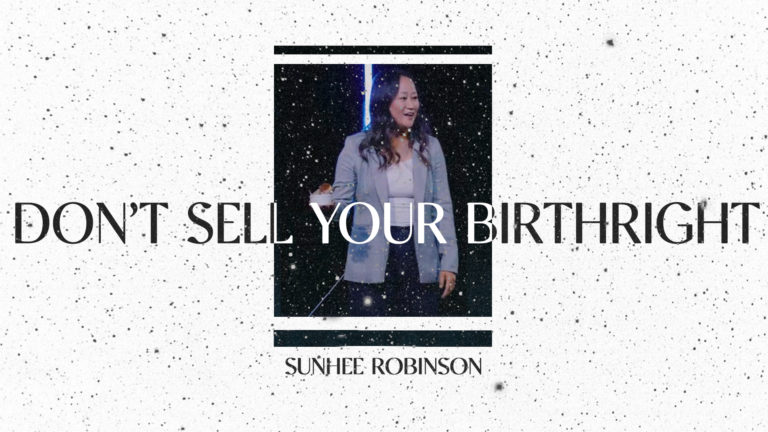 Don’t Sell Your Birthright
