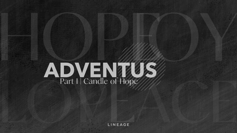 Adventus Part 1 | Candle Of Hope