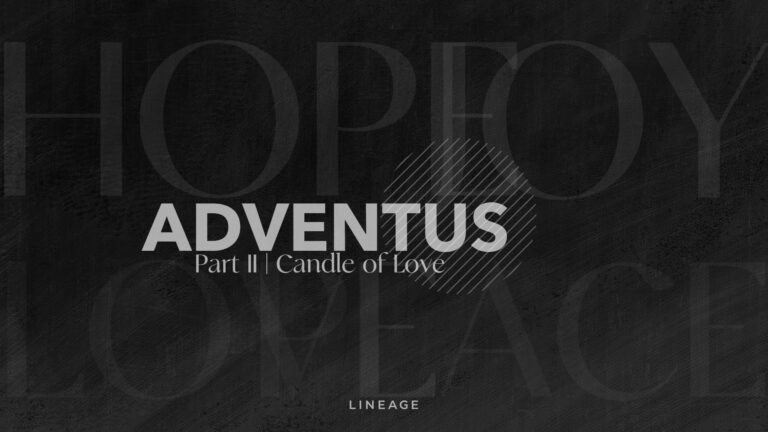 Adventus Part II | Candle of Love