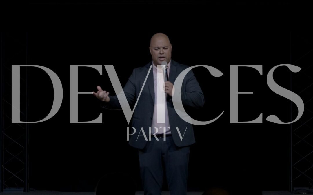 Devices 5 | From Craving to Longing | Pastor Benjamin Robinson