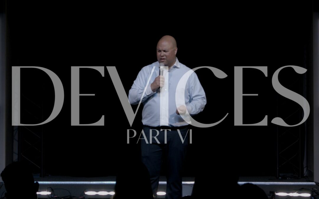 Devices 6 | Twisted Truth | Pastor Benjamin Robinson